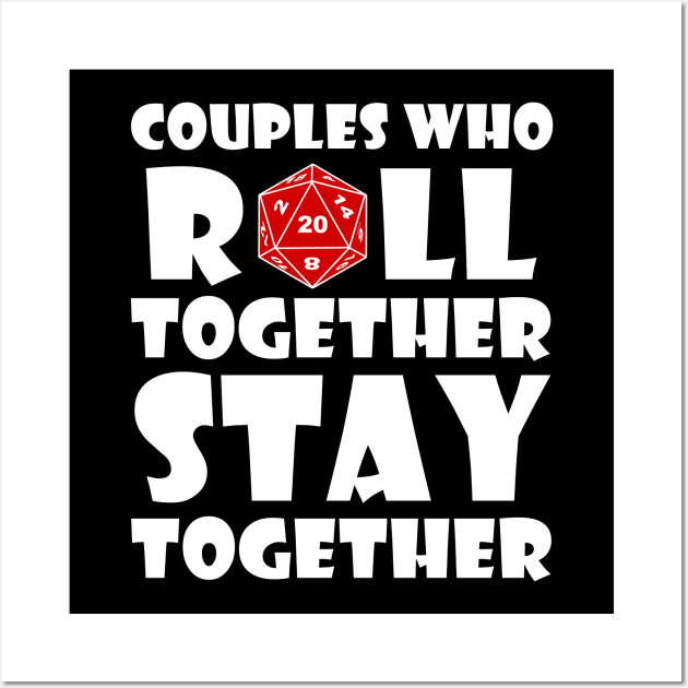 DND Couples Who Roll Together Stay Together Wall Art by Bingeprints